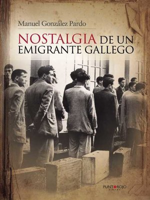 cover image of Nostalgia de un emigrante gallego
